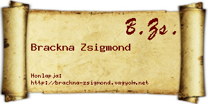 Brackna Zsigmond névjegykártya